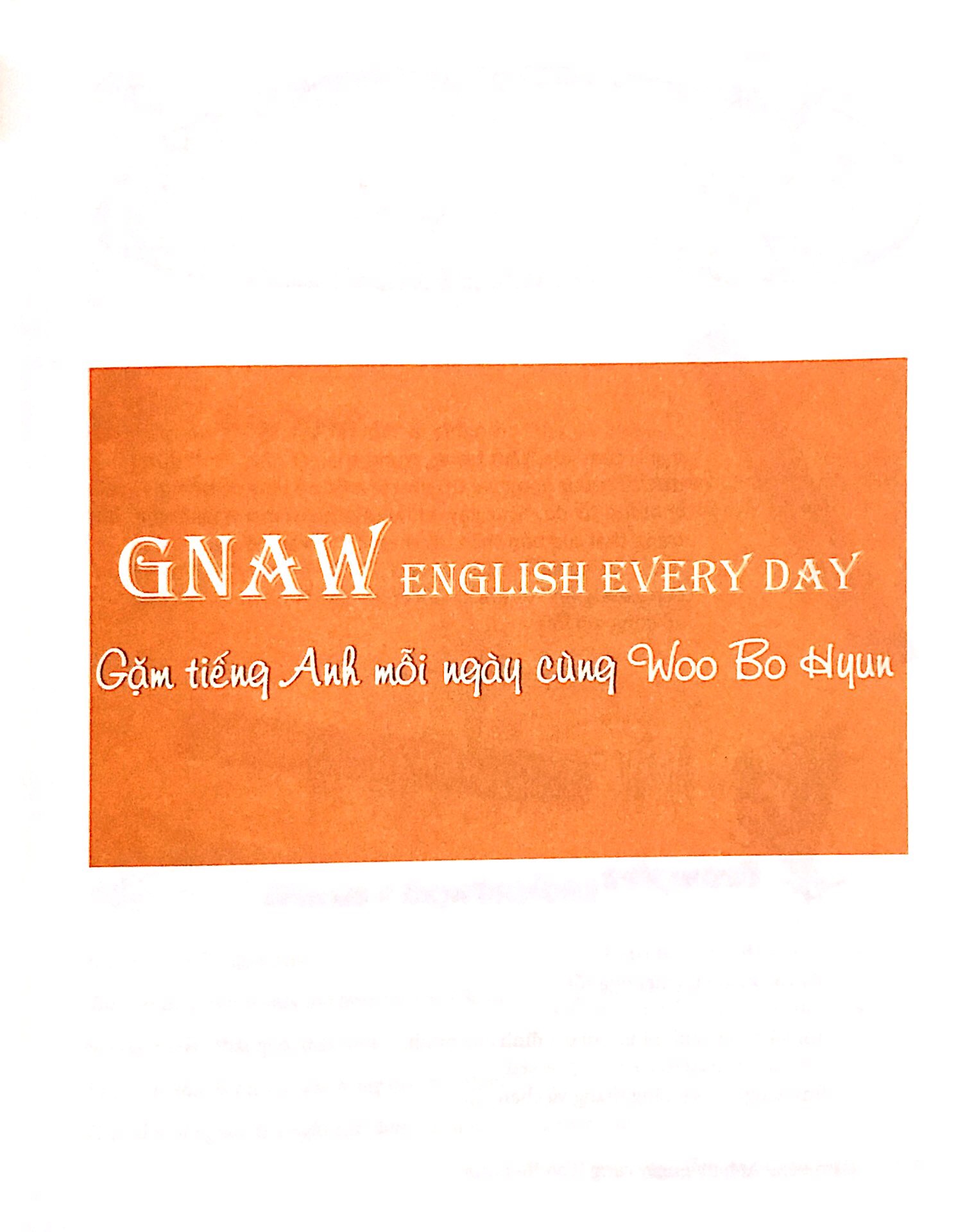 gặm tiếng anh mỗi ngày cùng woo bo hyun (gnaw english everry day) - Ảnh 9