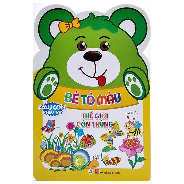 gấu con khéo tay - bé tô màu: thế giới côn trùng