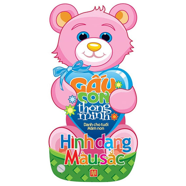 gấu con thông minh - dành cho trẻ mầm non - hình dạng, màu sắc (tái bản 2023)