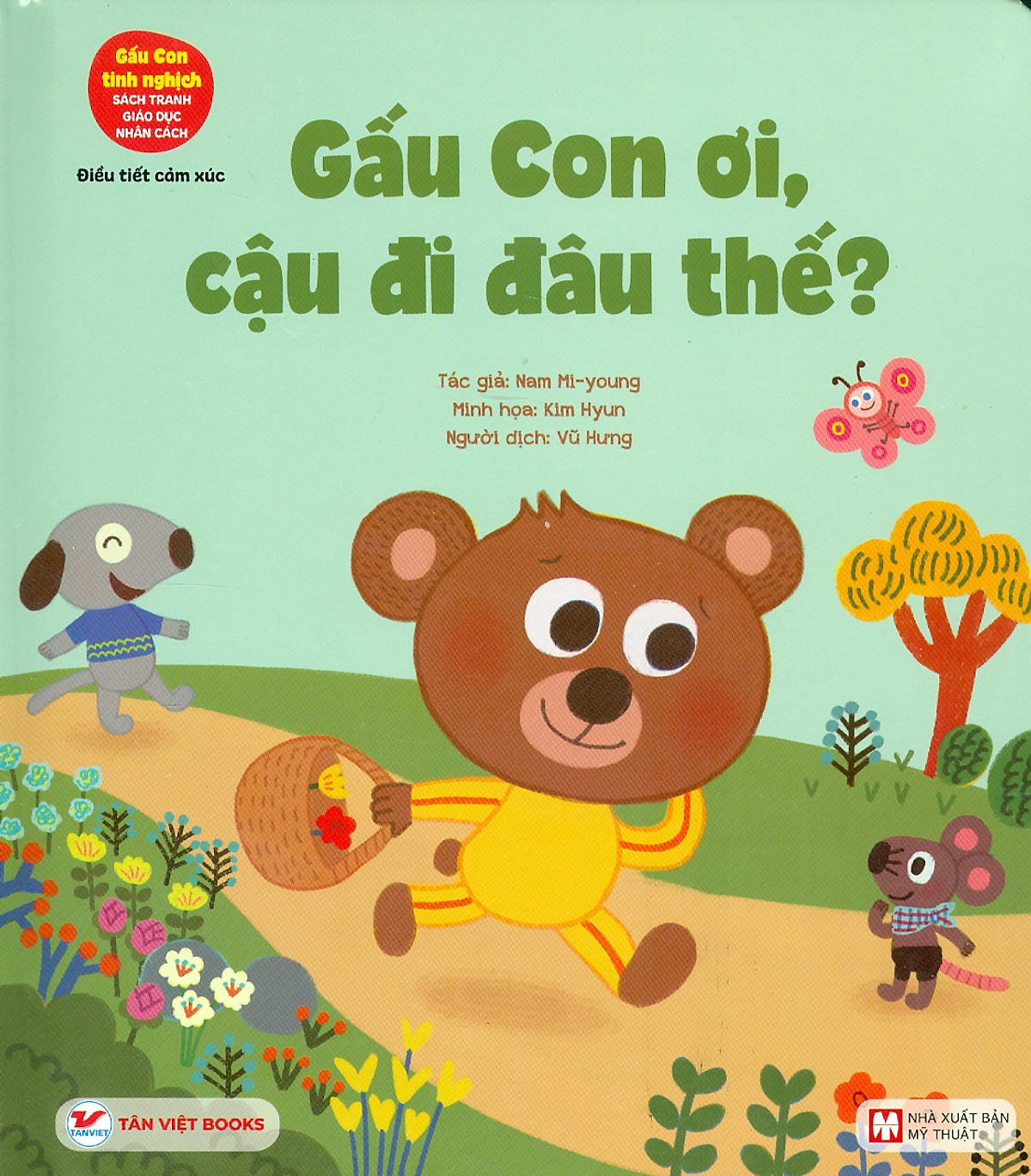 gấu con tinh nghịch - điều tiết cảm xúc: gấu con ơi, cậu đi đâu thế? - Ảnh 2