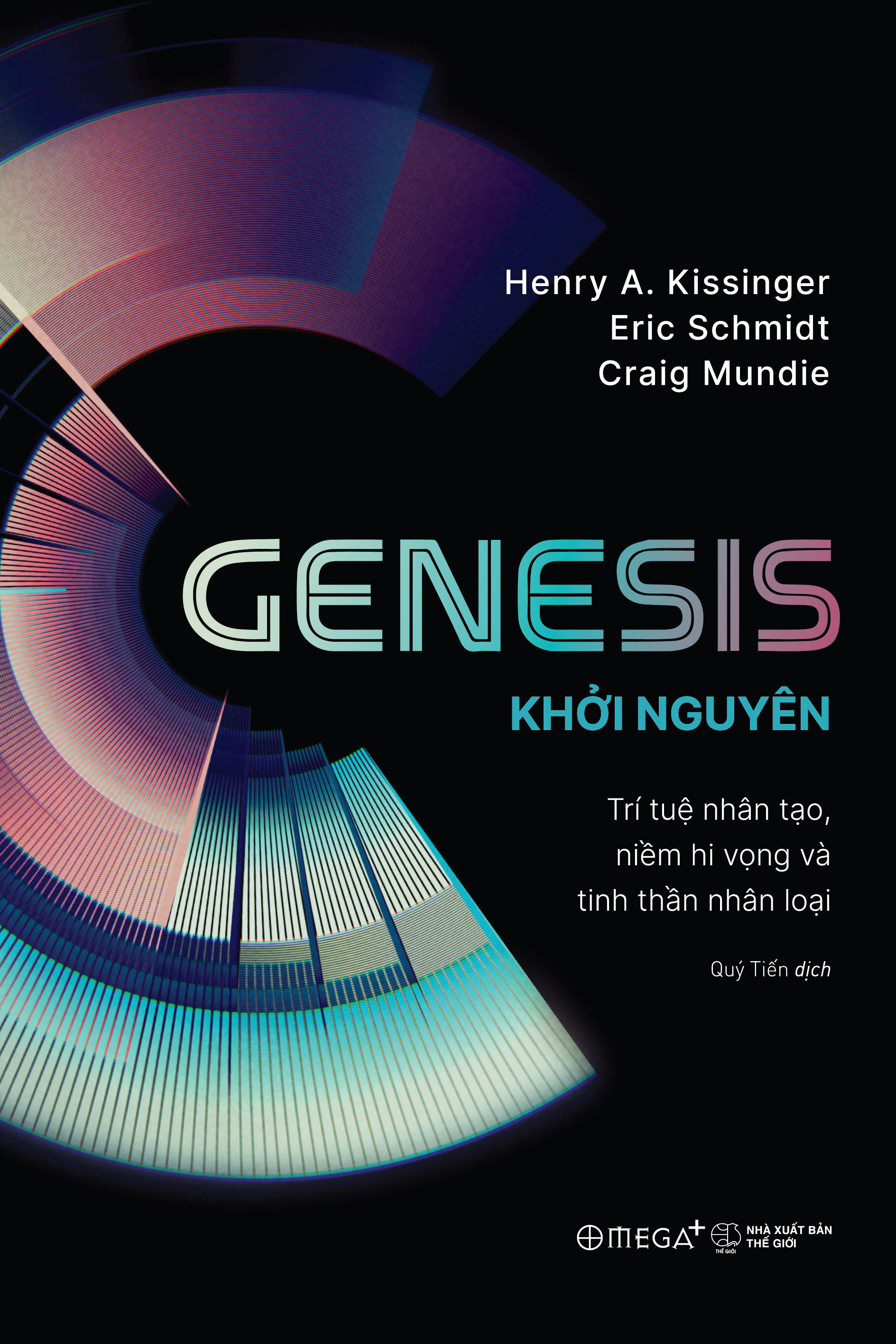 Genesis - Khởi Nguyên - Trí Tuệ Nhân Tạo, Niềm Hi Vọng Và Tinh Thần Nhân Loại - Ảnh 2