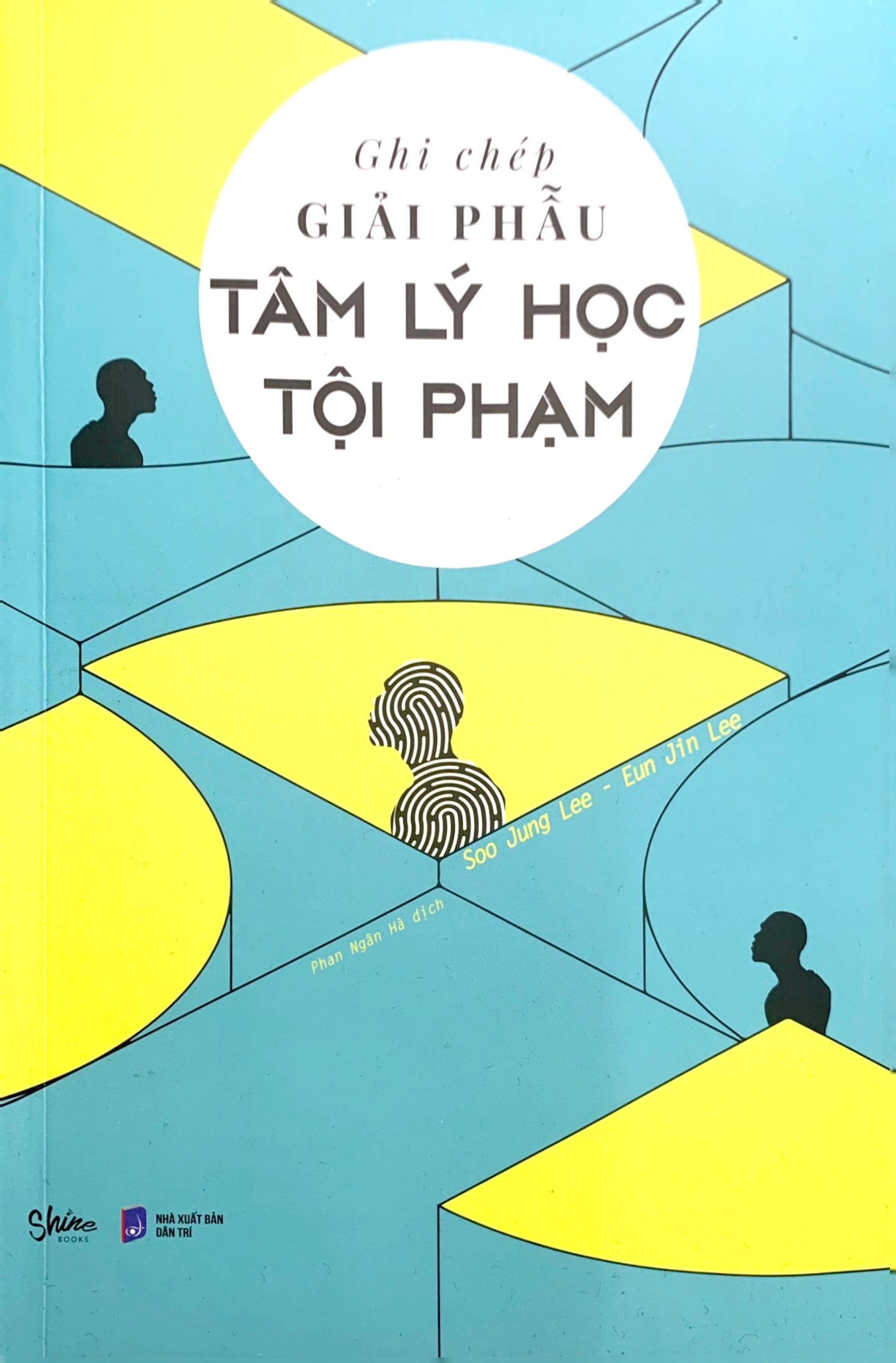 ghi chép giải phẫu tâm lý học tội phạm - Ảnh 7