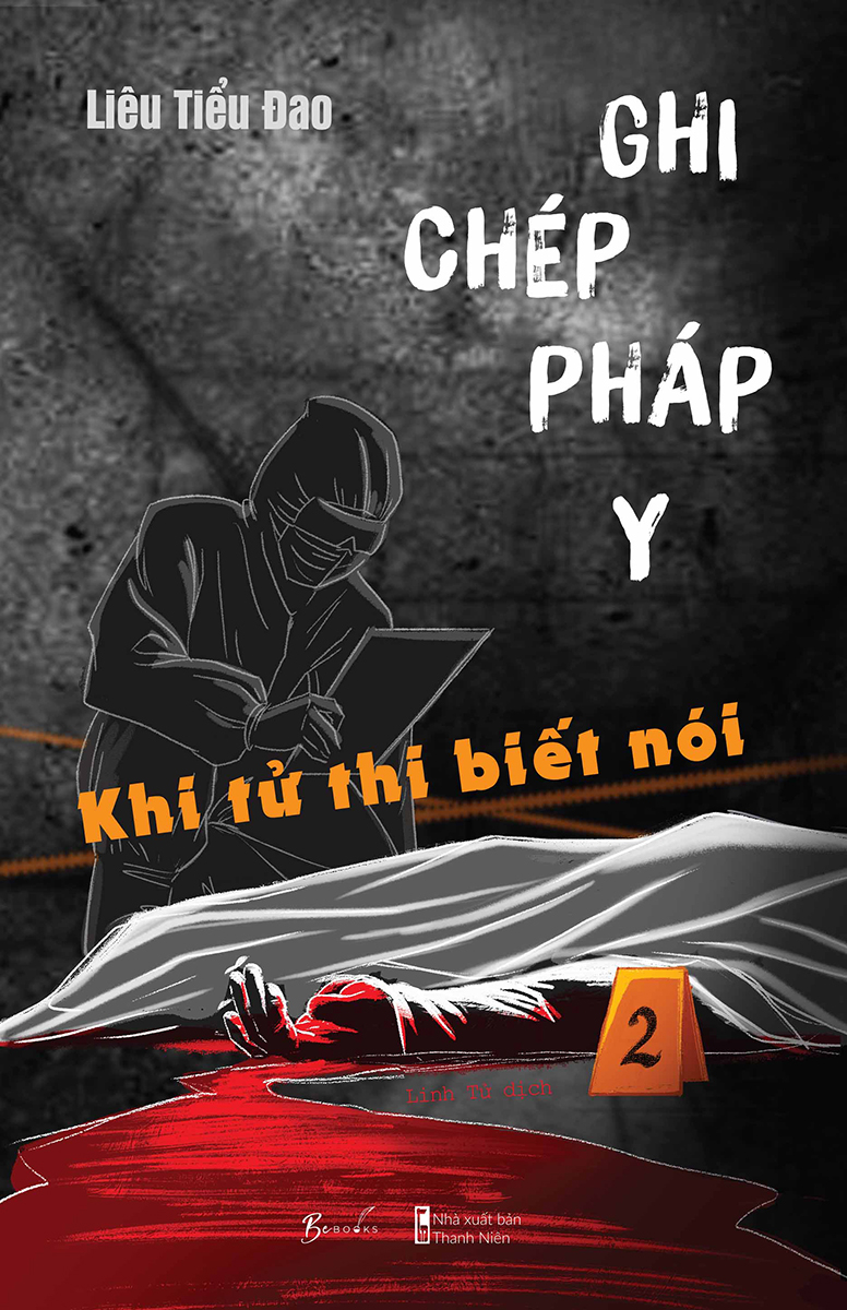 ghi chép pháp y - tập 2 - khi tử thi biết nói - Ảnh 2