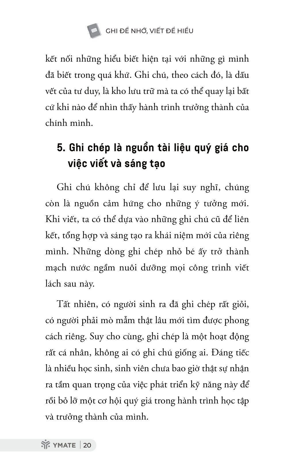Ghi Để Nhớ, Viết Để Hiểu - Kích Hoạt Não Bộ Bằng Phương Pháp Ghi Chép Thông Minh - Ảnh 8