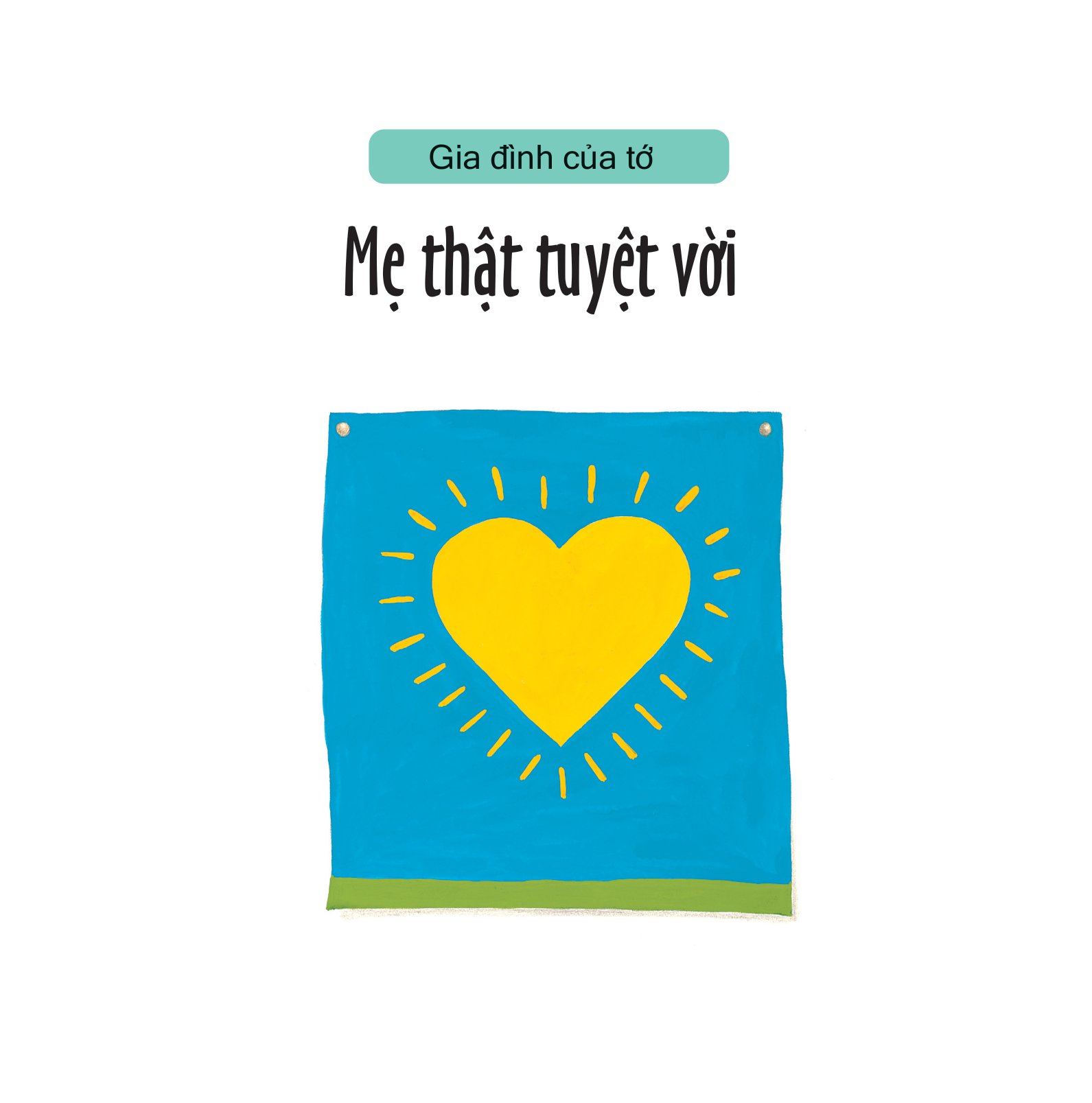 gia đình của tớ - mẹ thật tuyệt vời - Ảnh 2