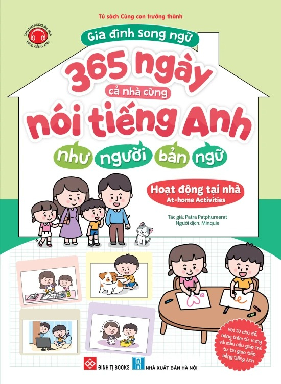 gia đình song ngữ - 365 ngày cả nhà cùng nói tiếng anh như người bản ngữ - hoạt động tại nhà - at-home activities - Ảnh 2