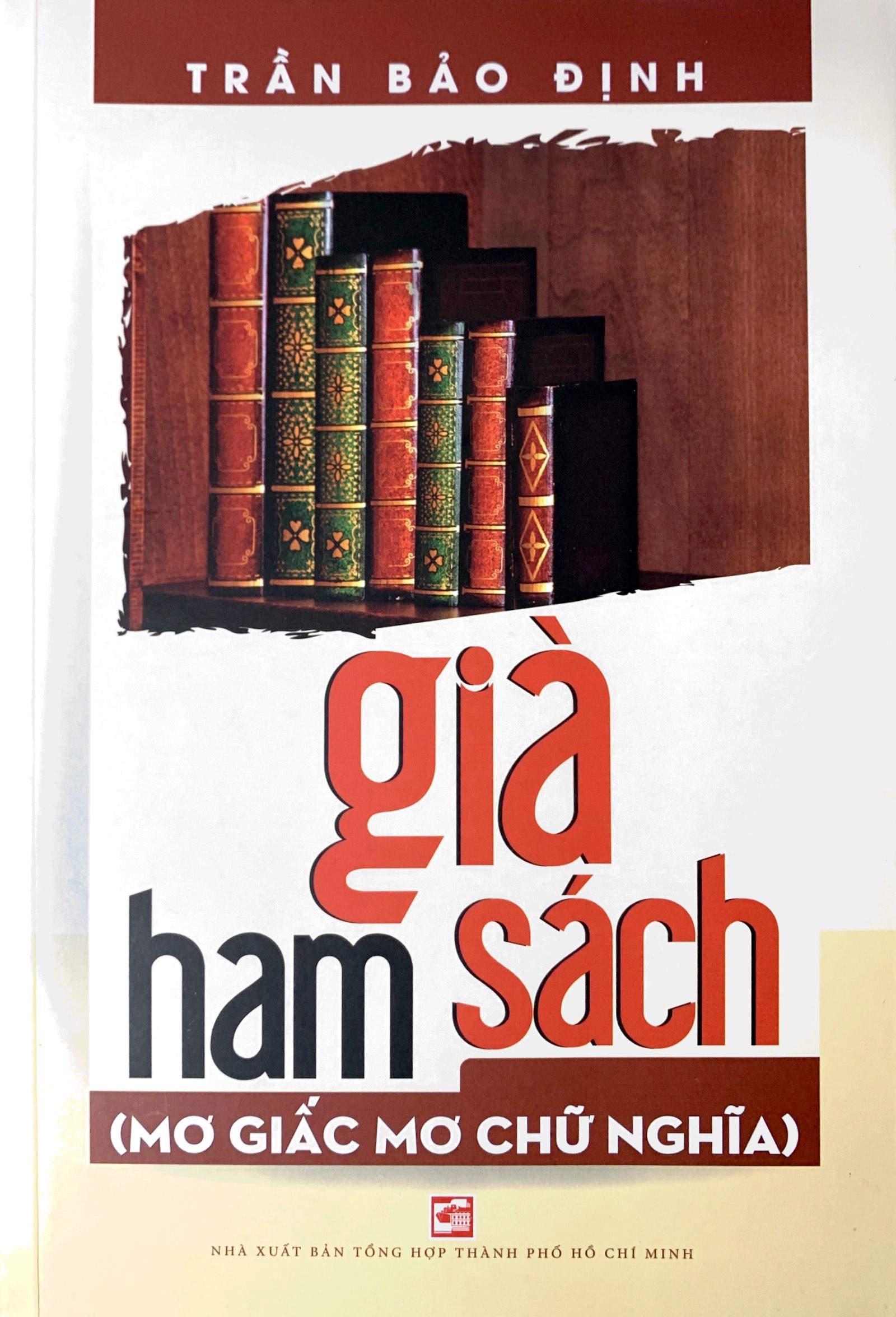 già ham sách - mơ giấc mơ chữ nghĩa - Ảnh 2