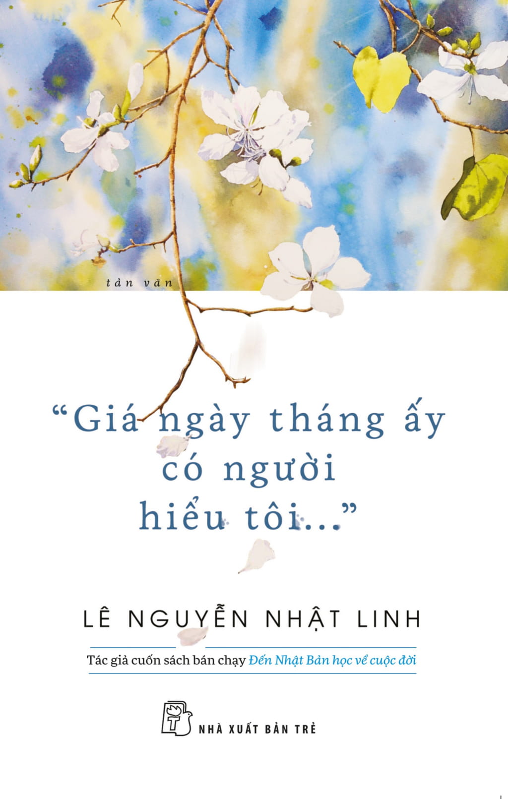 giá ngày tháng ấy có người hiểu tôi... - Ảnh 3