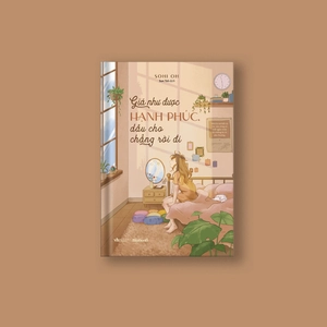 giá như được hạnh phúc, dẫu cho chẳng rời đi - Ảnh 2