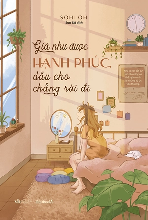 giá như được hạnh phúc, dẫu cho chẳng rời đi - Ảnh 3