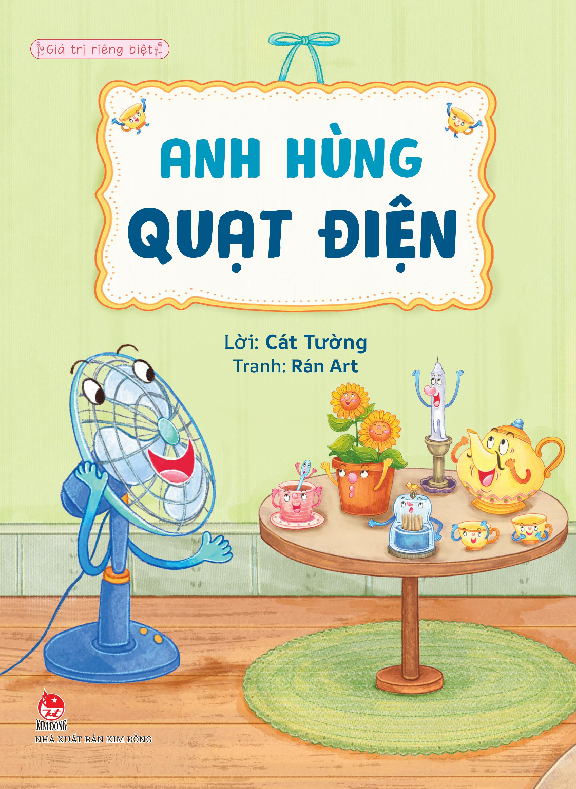 Giá Trị Riêng Biệt - Anh Hùng Quạt Điện - Ảnh 2
