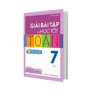 giải bài tập và học tốt toán 7 - tập 1 (theo sách giáo khoa kết nối tri thức với cuộc sống) - Ảnh 2