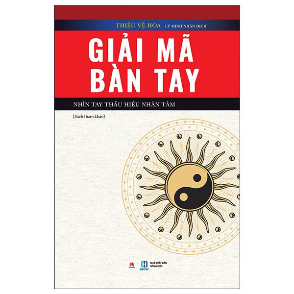 Giải Mã Bàn Tay - Nhìn Tay Thấu Hiểu Nhân Tâm