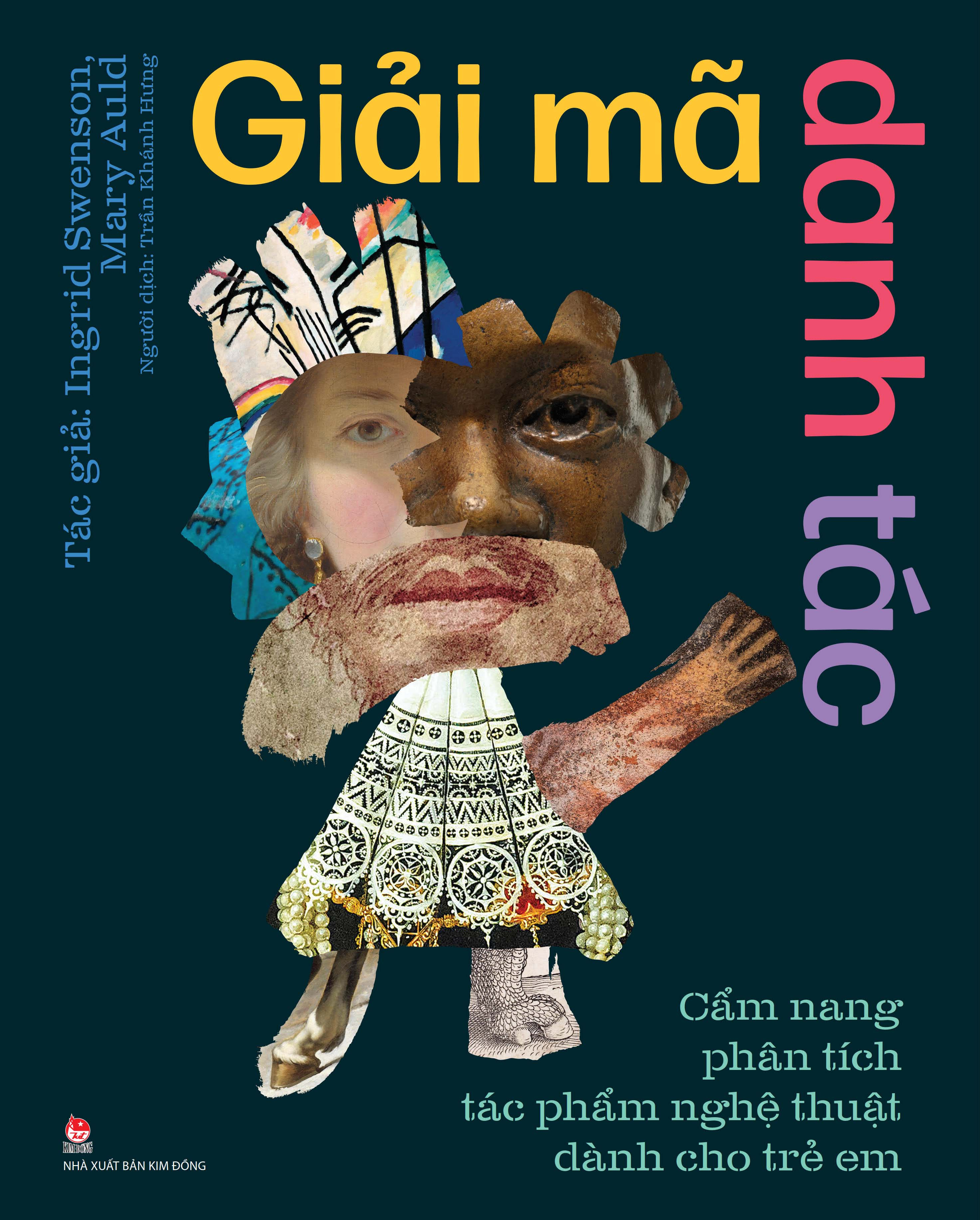 giải mã danh tác - cẩm nang phân tích tác phẩm nghệ thuật dành cho trẻ em - bìa cứng - Ảnh 2
