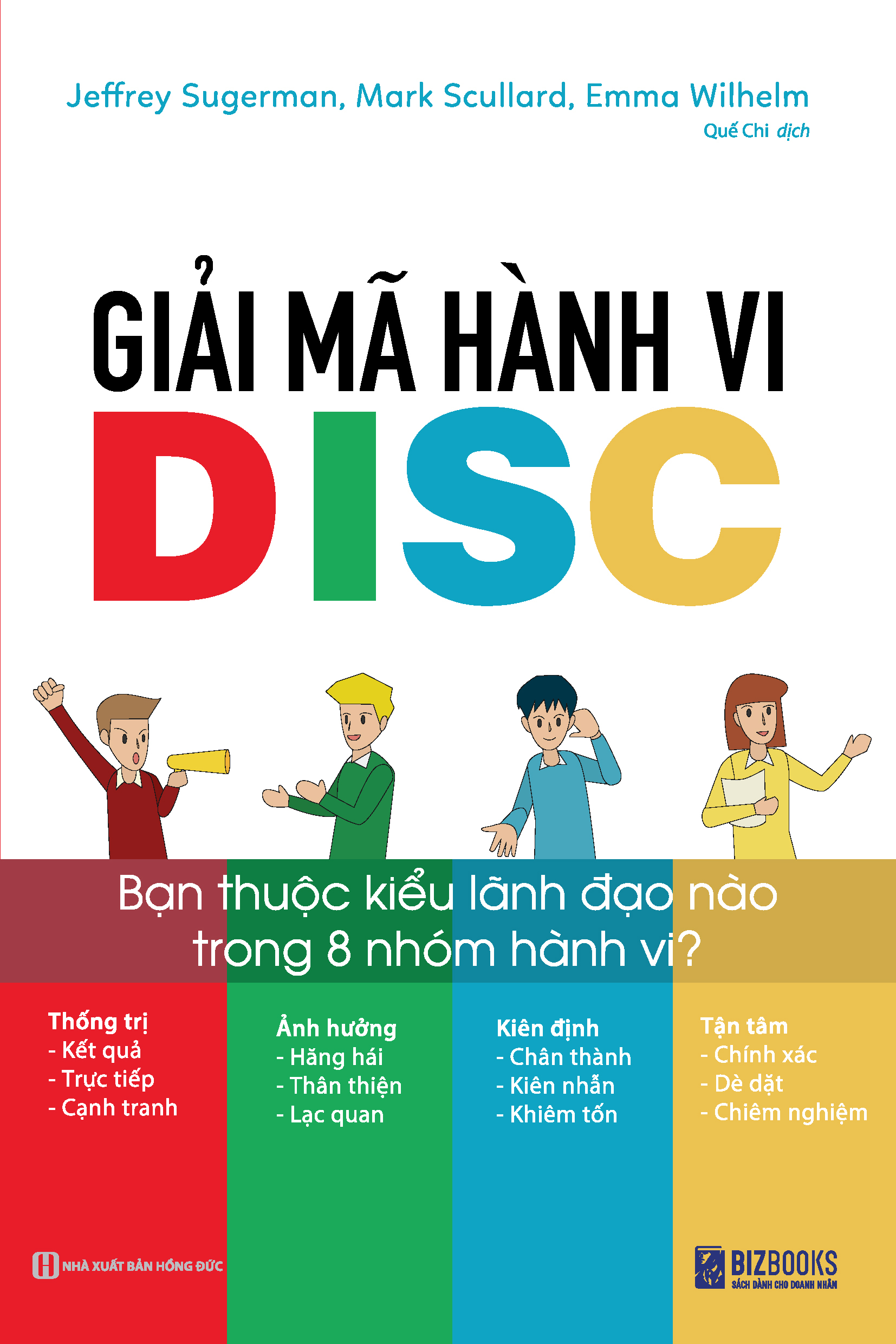 Giải Mã Hành Vi DISC - Bạn Thuộc Kiểu Lãnh Đạo Nào Trong 8 Nhóm Hành Vi? (Tái Bản 2026) - Ảnh 2