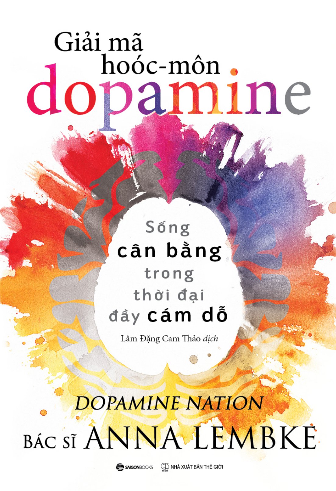 giải mã hoóc-môn dopamine - Ảnh 2
