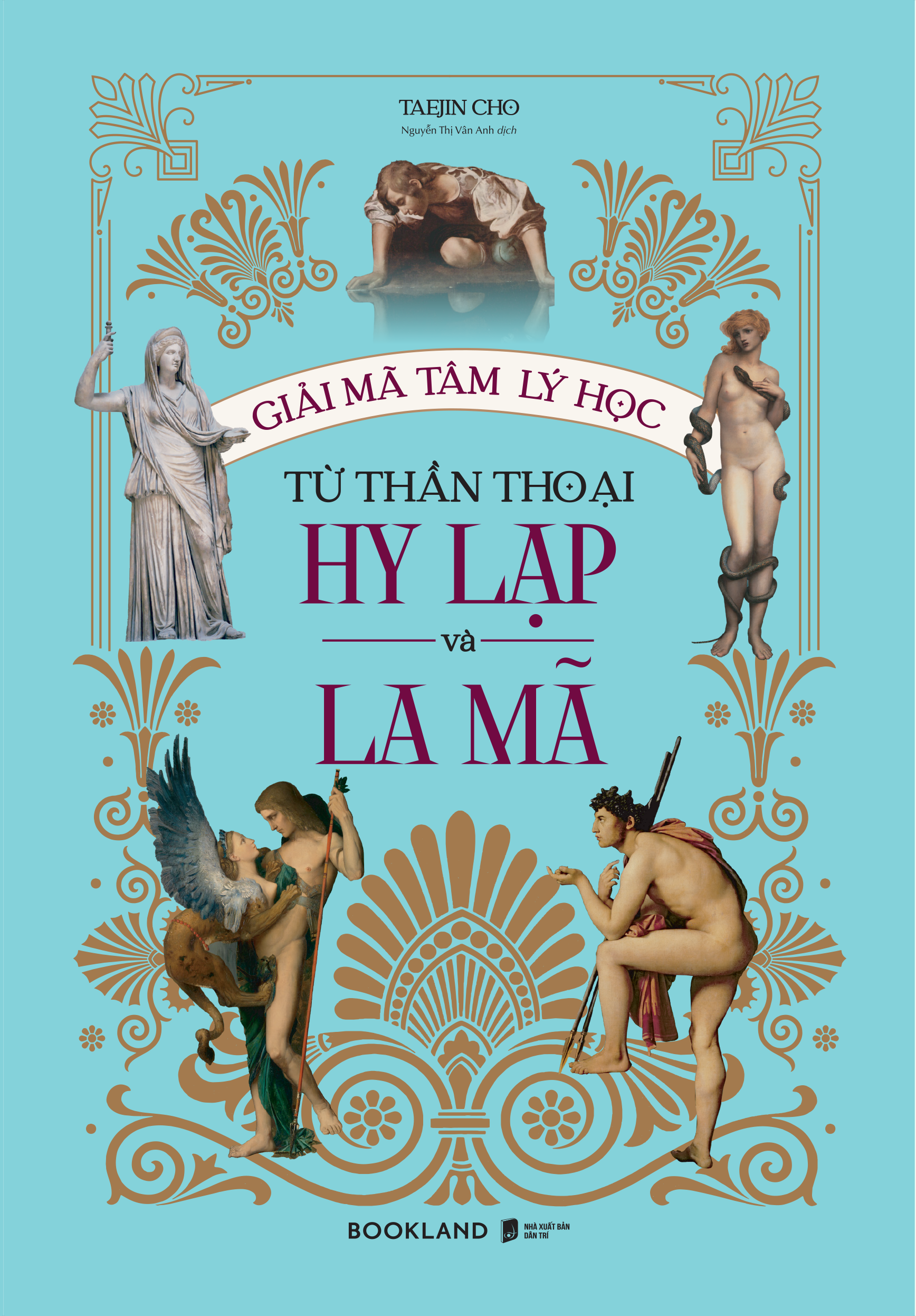 giải mã tâm lý học từ thần thoại hy lạp và la mã - Ảnh 2