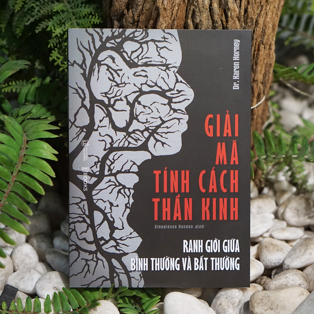 Giải Mã Tính Cách Thần Kinh - Ranh Giới Giữa Bình Thường Và Bất Thường - Ảnh 4