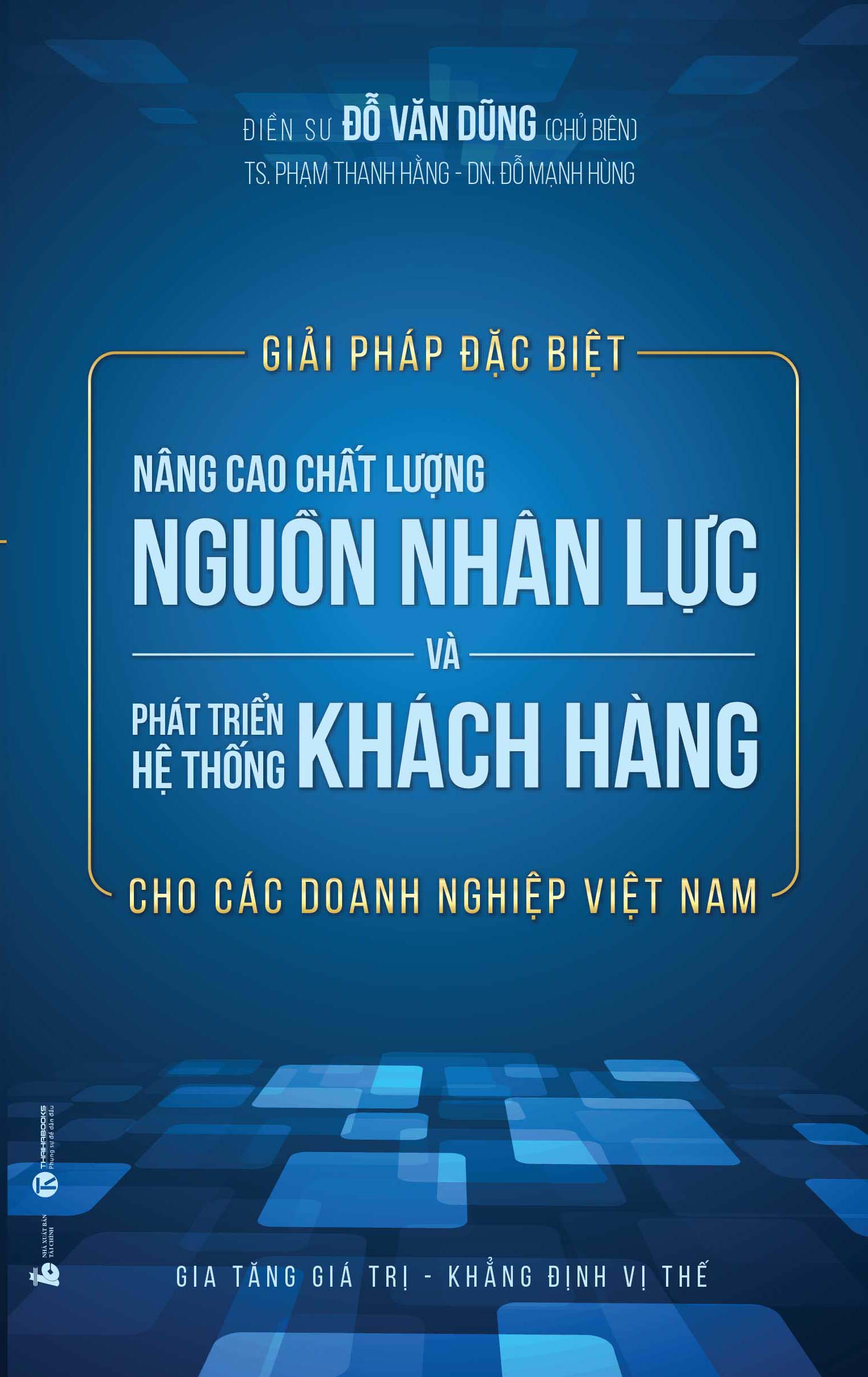 giải pháp đặc biệt nâng cao chất lượng nguồn nhân lực và phát triển hệ thống khách hàng cho các doanh nghiệp việt nam - Ảnh 2
