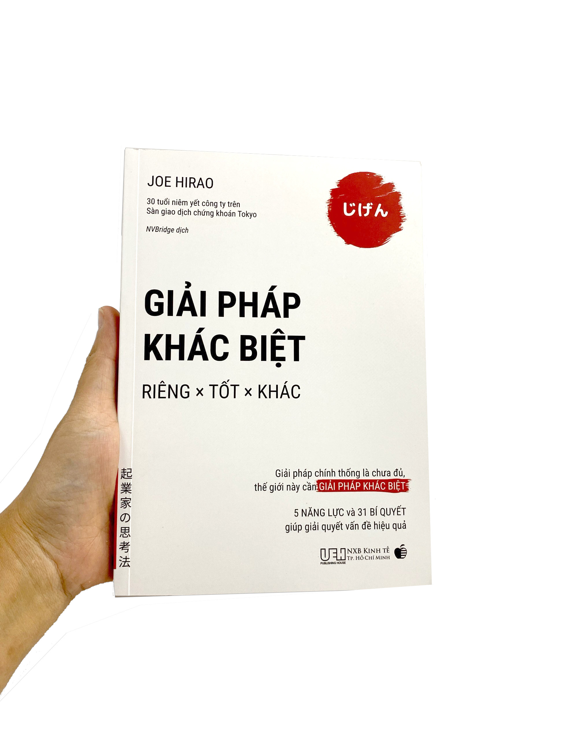 giải pháp khác biệt – riêng × tốt × khác – giải pháp chính thống là chưa đủ, thế giới này cần giải pháp khác biệt – 5 năng lực và 31 bí quyết giúp giải quyết vấn đề hiệu quả - Ảnh 10