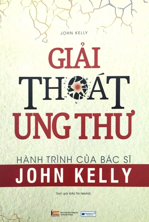 giải thoát ung thư - hành trình của bác sĩ john kelly - Ảnh 2