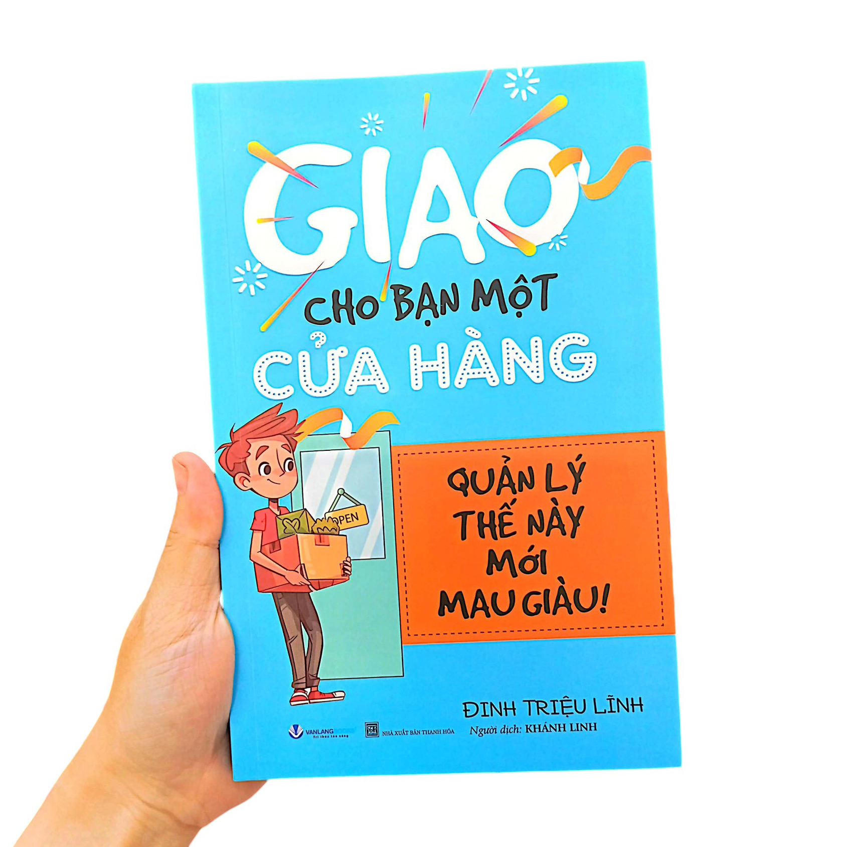 giao cho bạn một cửa hàng - quản lý thế này mới mau giàu (tái bản 2024) - Ảnh 12