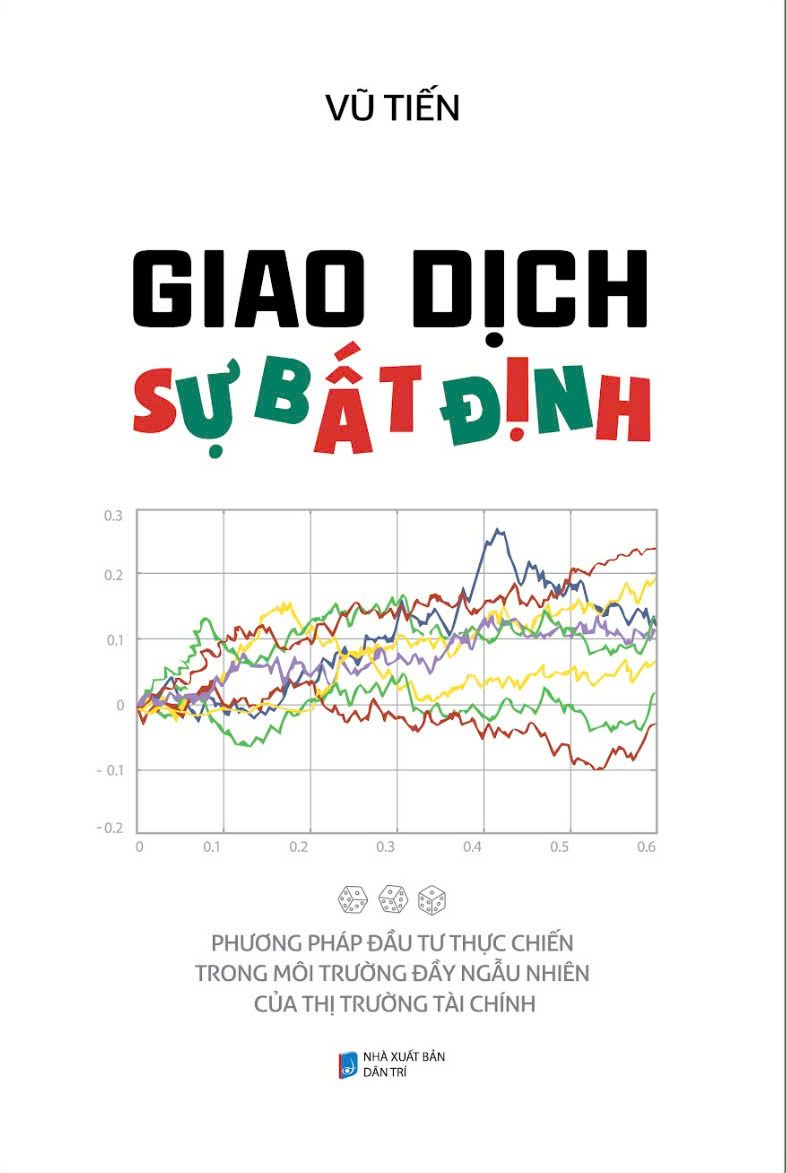 giao dịch sự bất định - phương pháp đầu tư thực chiến trong môi trường đầy ngẫu nhiên của thị trường tài chính - Ảnh 2