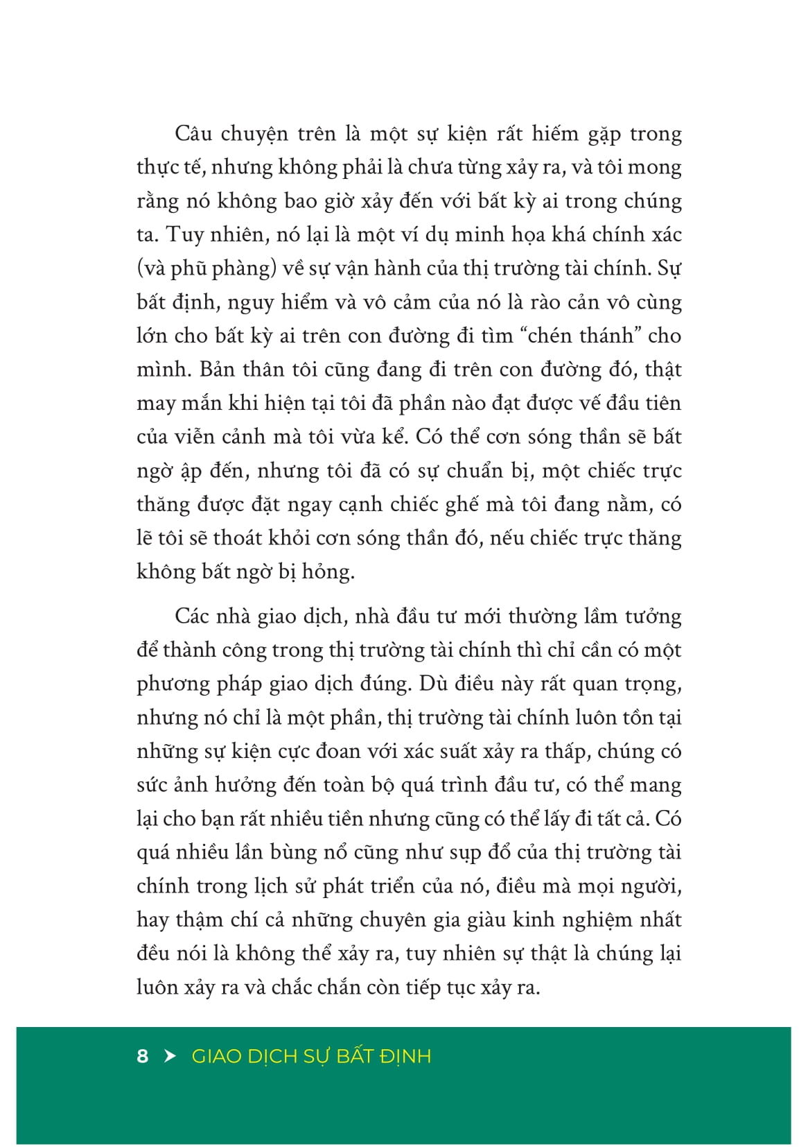 giao dịch sự bất định - phương pháp đầu tư thực chiến trong môi trường đầy ngẫu nhiên của thị trường tài chính - Ảnh 6