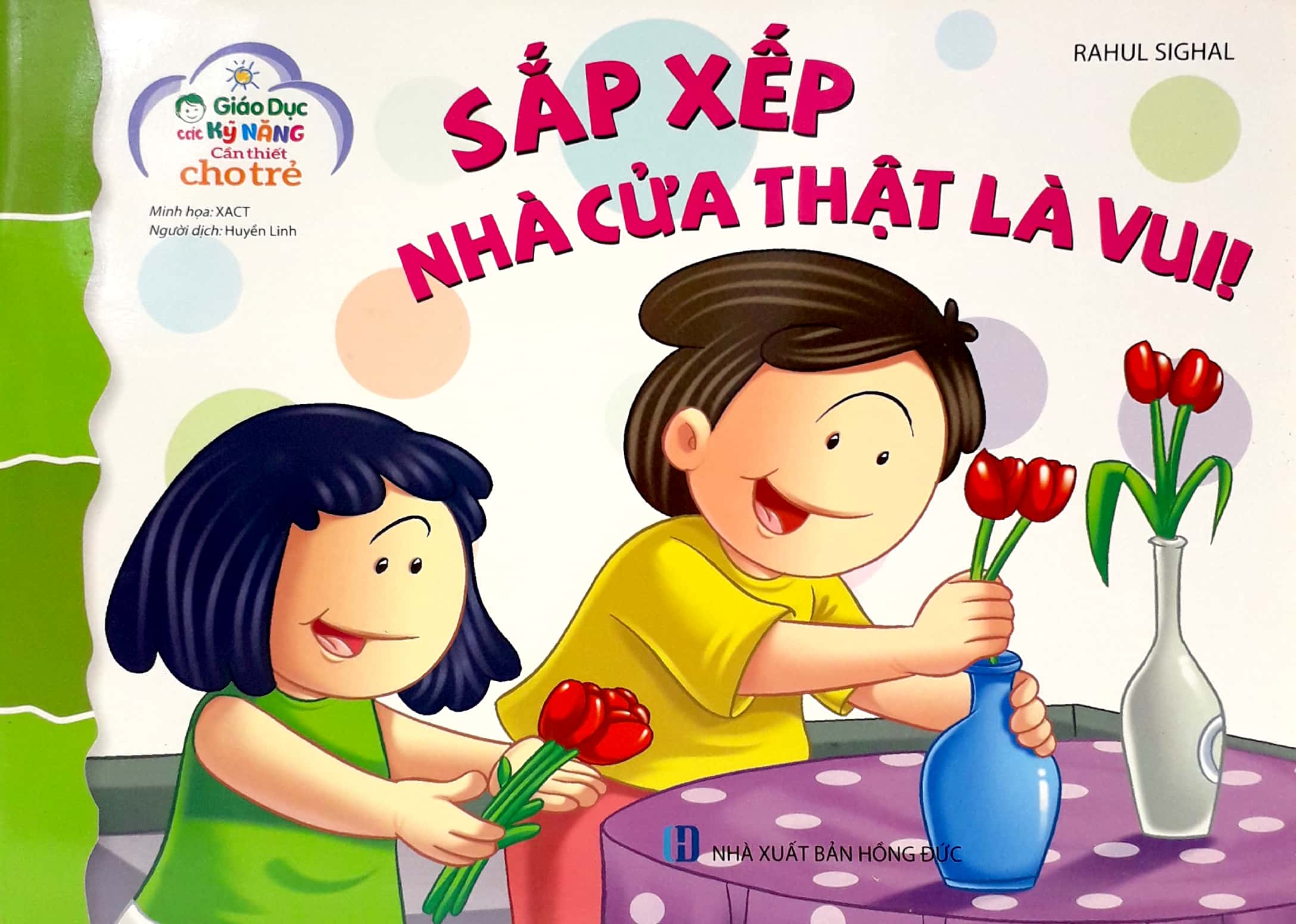 giáo dục các kỹ năng cần thiết cho trẻ - sắp xếp nhà cửa thật là vui - Ảnh 2