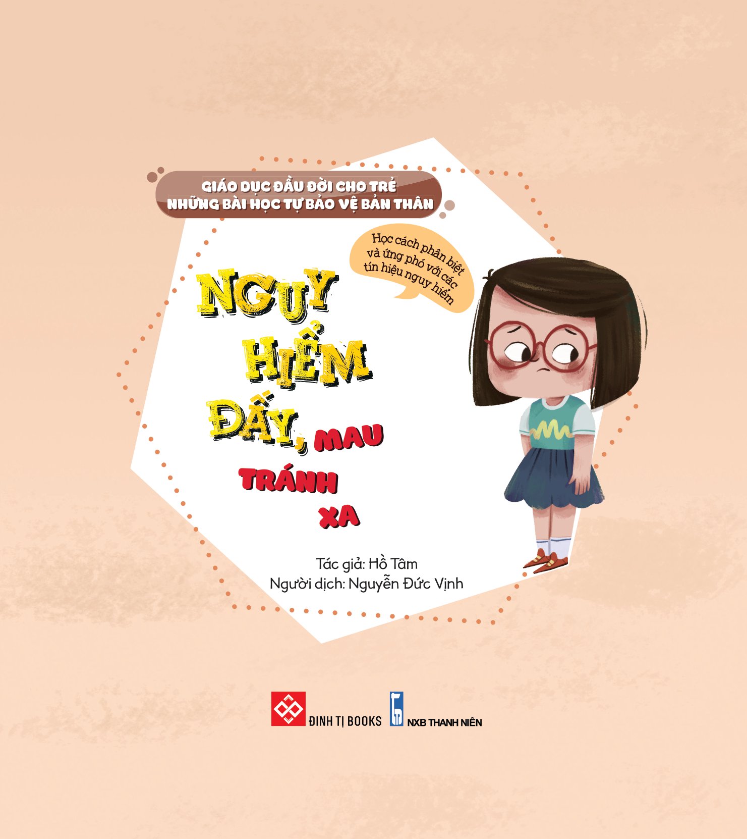 giáo dục đầu đời cho trẻ - những bài học tự bảo vệ bản thân - nguy hiểm đấy, mau tránh xa - Ảnh 4