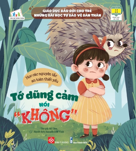 giáo dục đầu đời cho trẻ - những bài học tự bảo vệ bản thân - tớ dũng cảm nói “không" - Ảnh 2