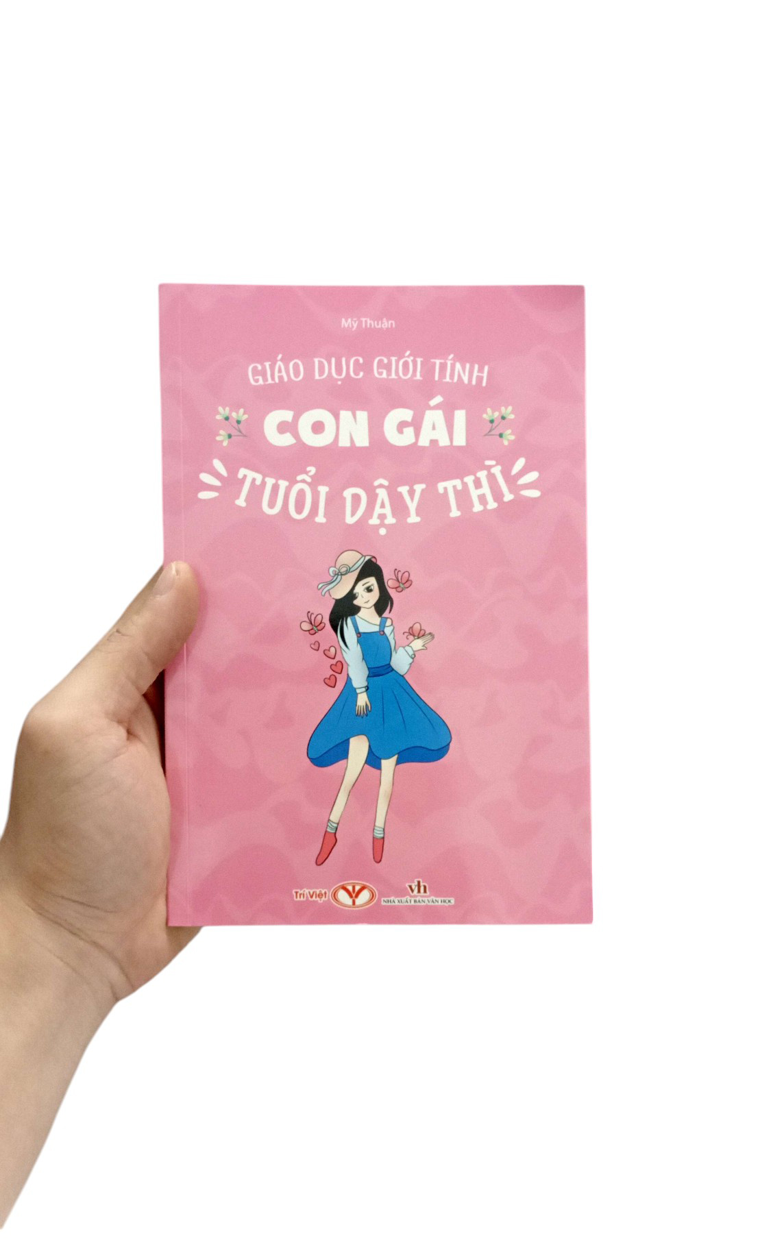 Giáo Dục Giới Tính - Con Gái Tuổi Dậy Thì - Ảnh 7