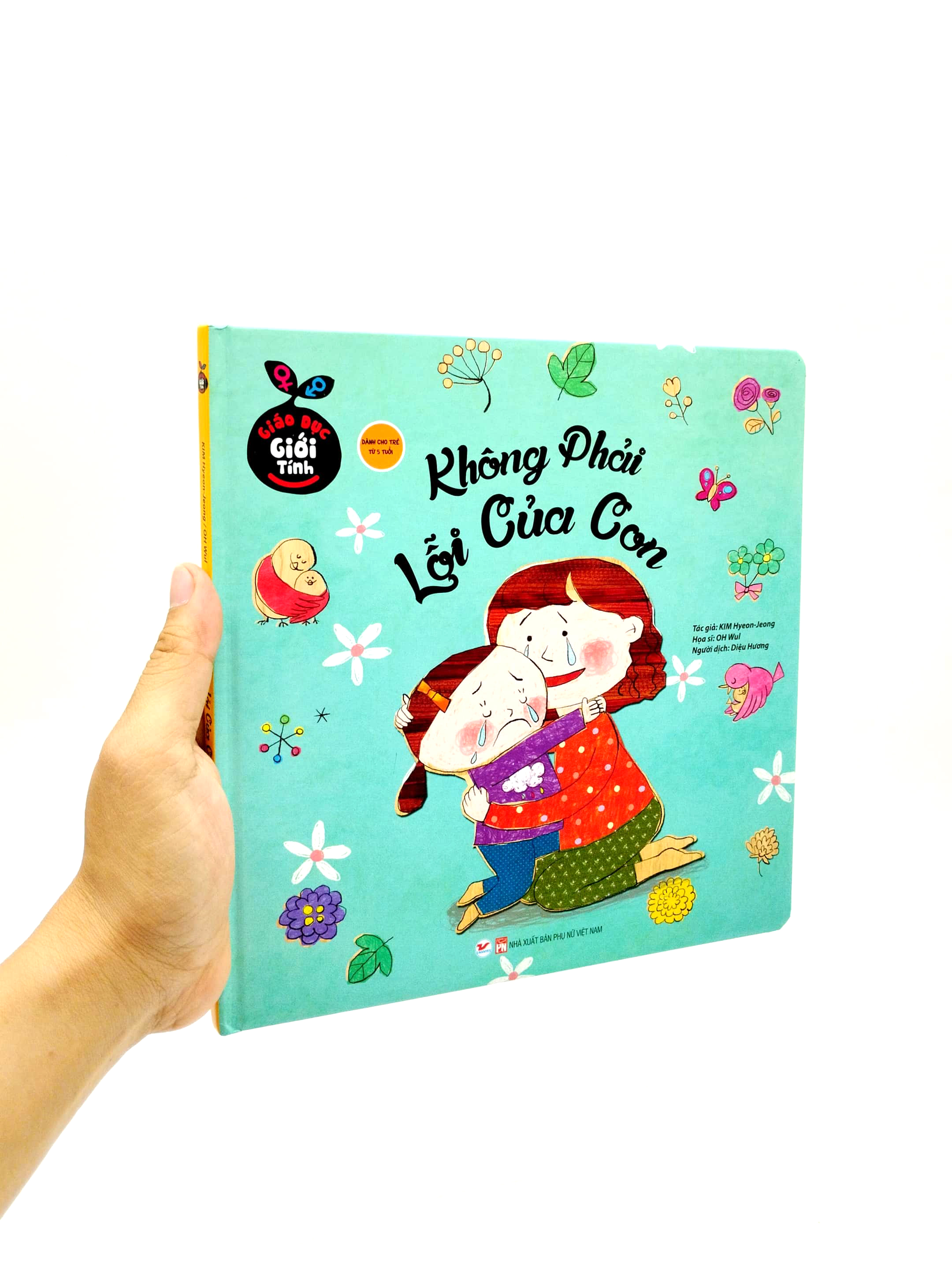 giáo dục giới tính - không phải lỗi của con (bìa cứng) - Ảnh 7