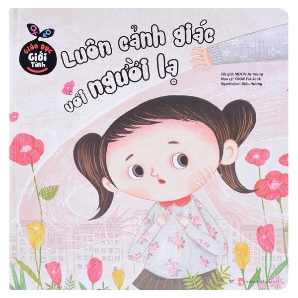 giáo dục giới tính - luôn cảnh giác với người lạ