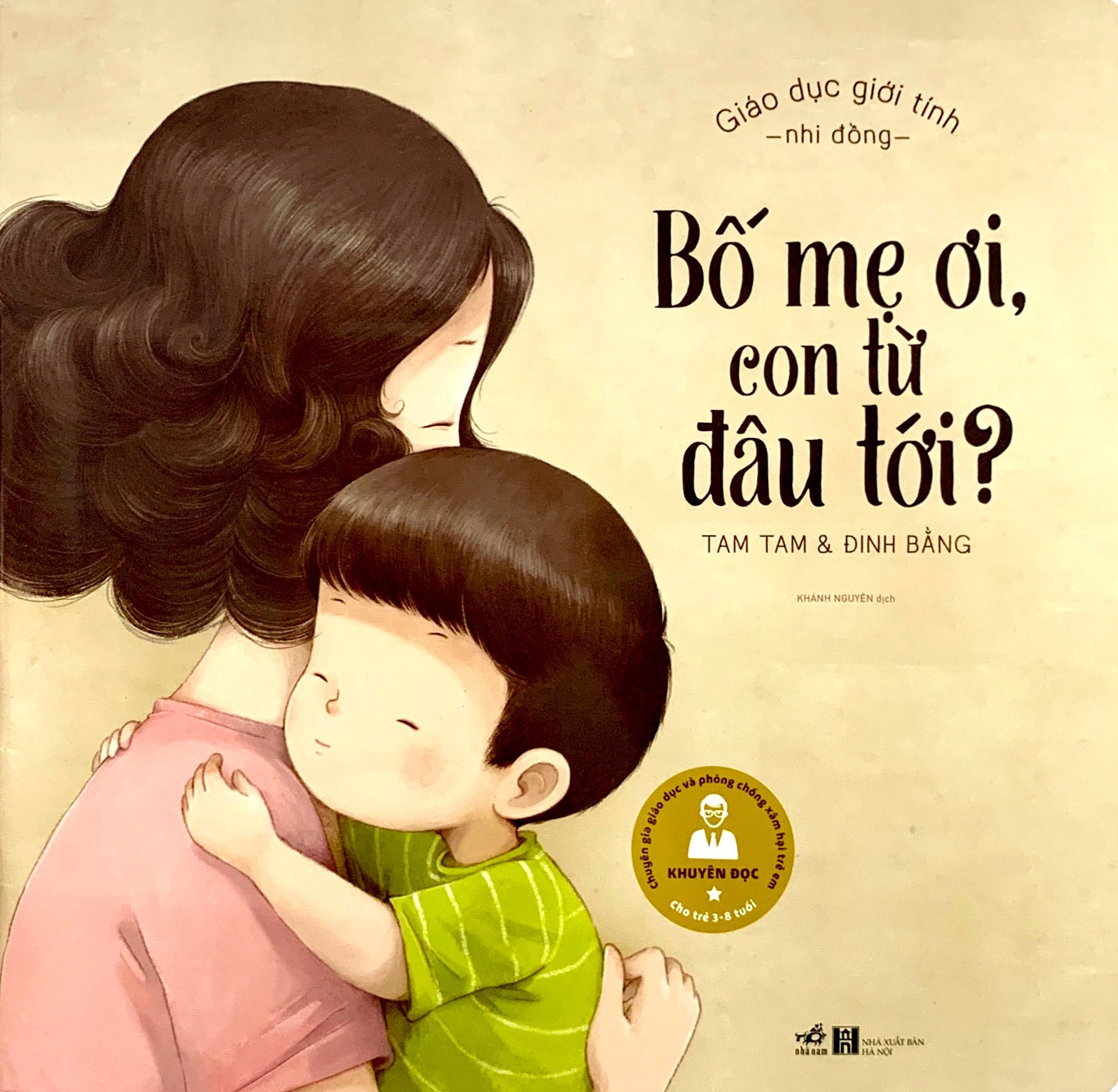 giáo dục giới tính nhi đồng - bố mẹ ơi, con từ đâu tới - Ảnh 2