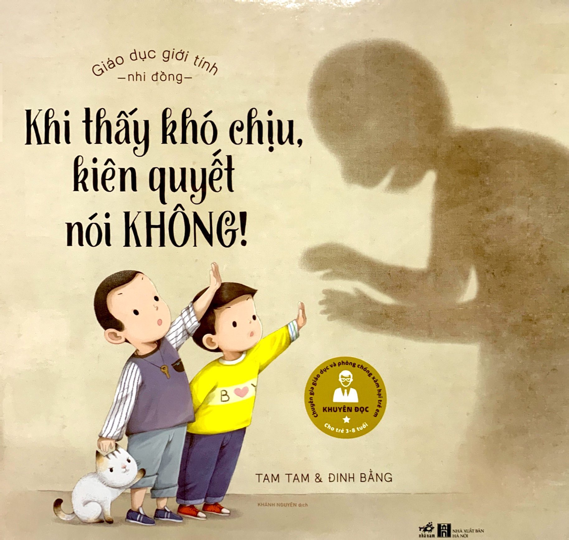 giáo dục giới tính nhi đồng - khi thấy khó chịu kiên quyết nói không - Ảnh 2