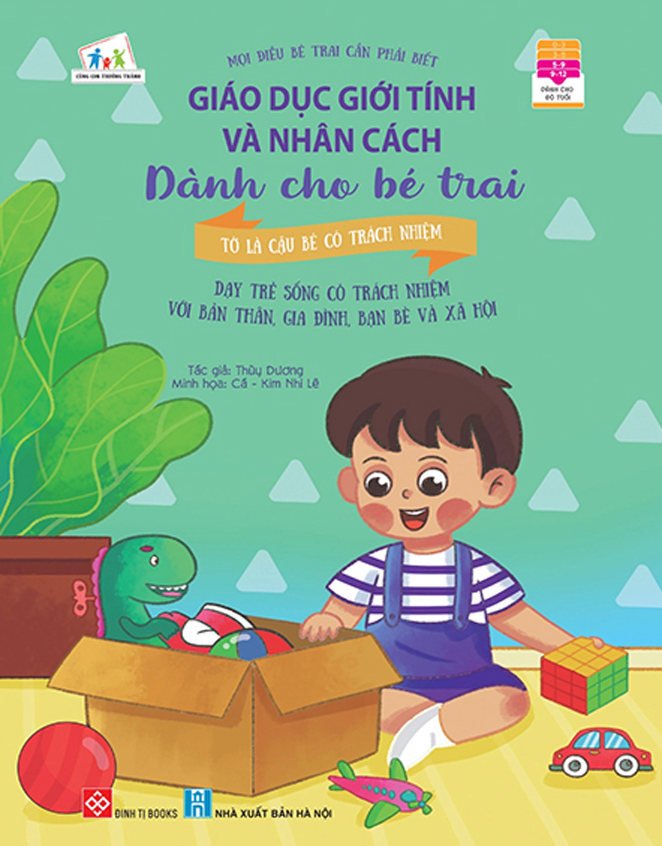 giáo dục giới tính và nhân cách dành cho bé trai - mọi điều bé trai cần phải biết - tớ là cậu bé có trách nhiệm - Ảnh 2