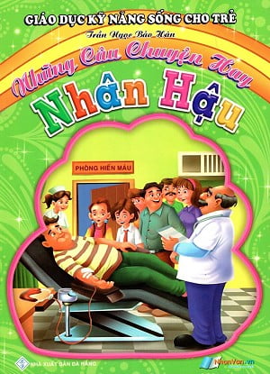 giáo dục kỹ năng sống cho trẻ - những câu chuyện hay - nhân hậu - Ảnh 2