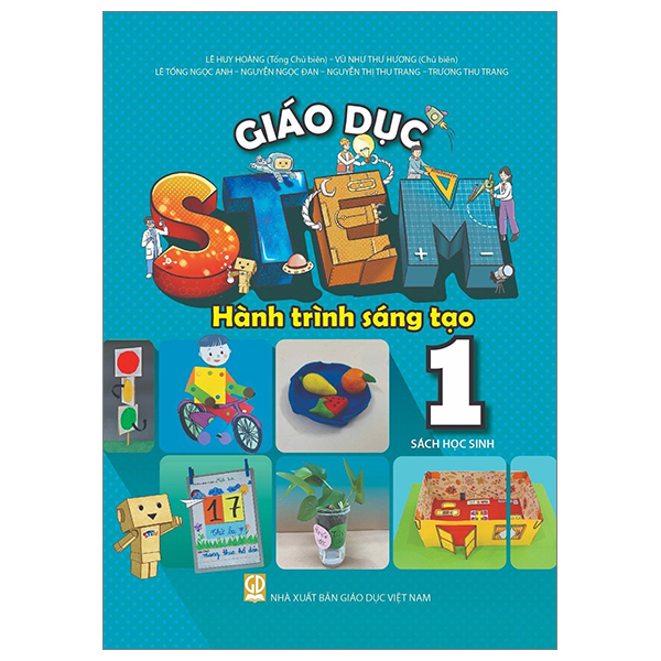 Giáo Dục Stem - Hành Trình Sáng Tạo Lớp 1 - Sách Học Sinh (2023)