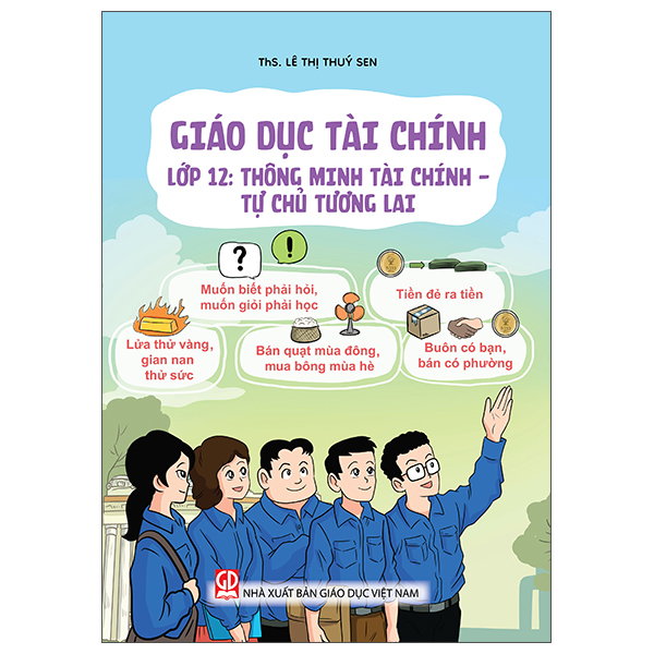 Giáo Dục Tài Chính - Lớp 1 - Hiểu Đúng Về Tiền - Ảnh 12