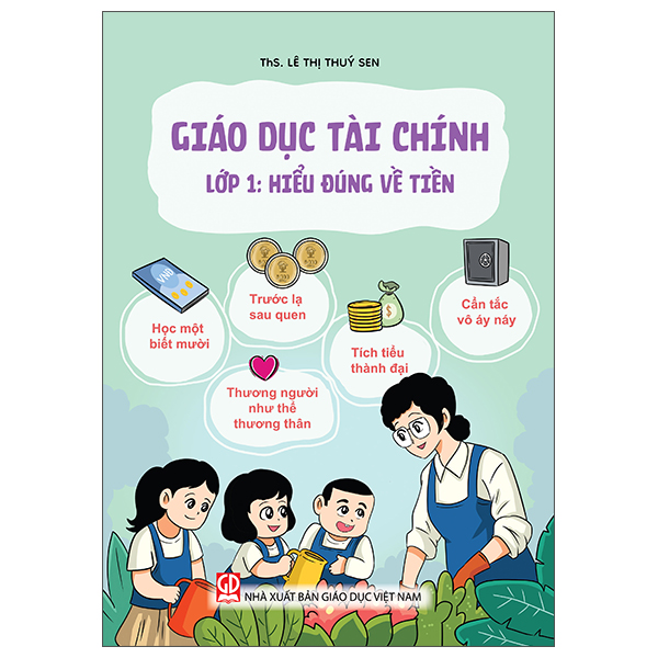 Giáo Dục Tài Chính - Lớp 10 - Hiểu Dùng Tiền - Tránh Muộn Phiền - Ảnh 2