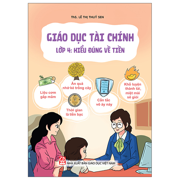 Giáo Dục Tài Chính - Lớp 7 - Học Thông - Dụng Khéo - Ảnh 5