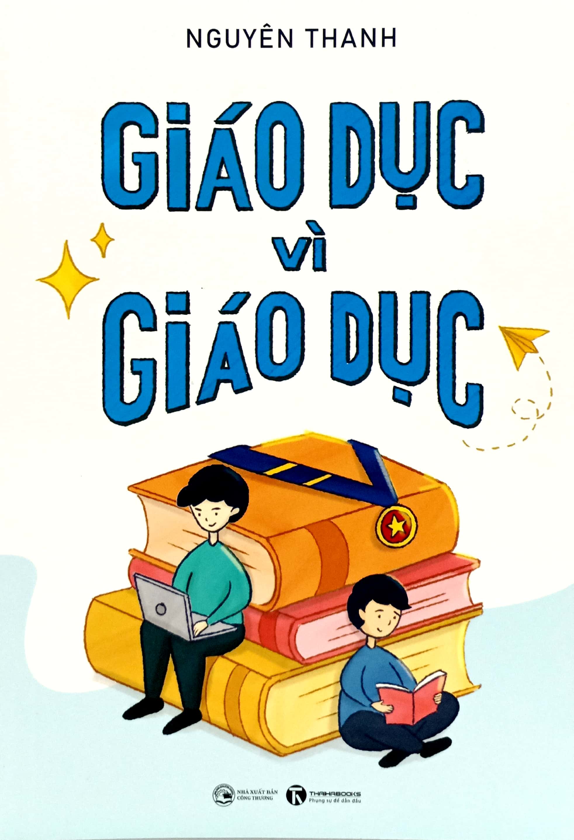 giáo dục vì giáo dục - Ảnh 2