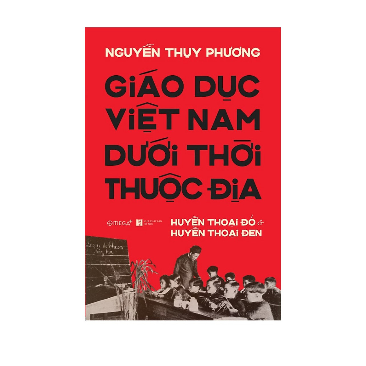 giáo dục việt nam dưới thời thuộc địa - Ảnh 2