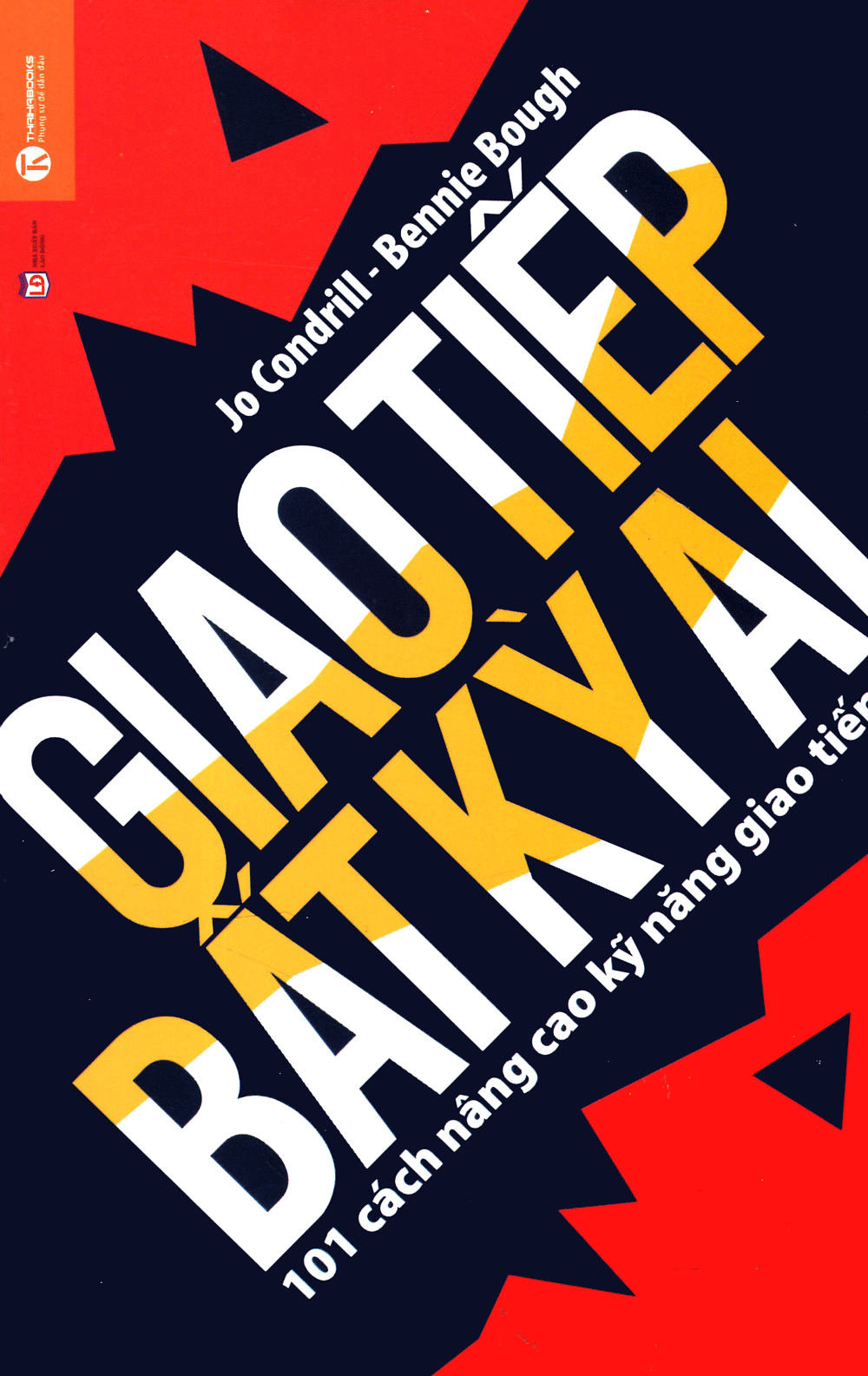 giao tiếp bất kỳ ai - 101 cách nâng cao khả năng giao tiếp (tái bản 2021) - Ảnh 2