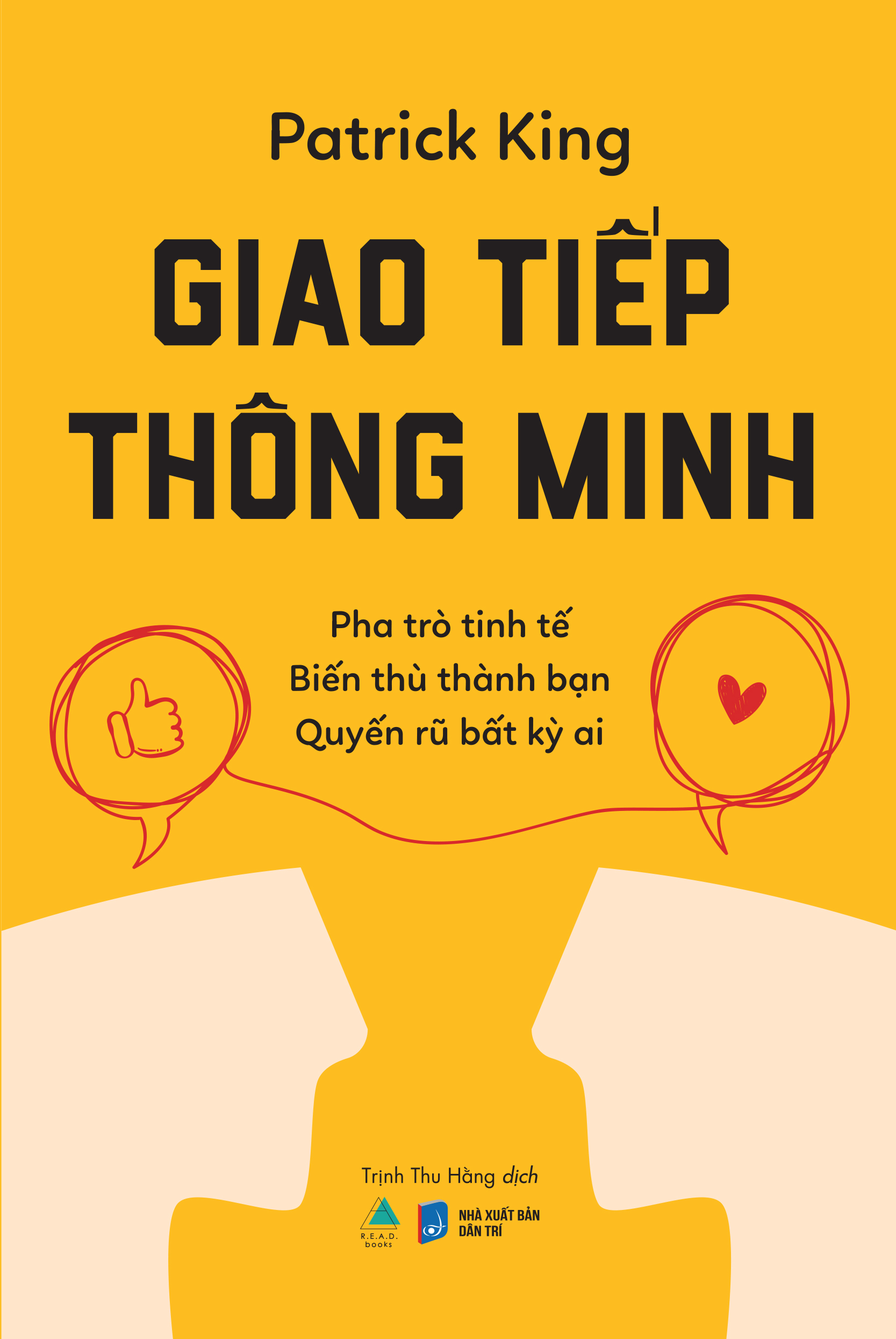 giao tiếp thông minh - pha trò tinh tế - biến thù thành bạn - quyến rũ bất kỳ ai - Ảnh 2