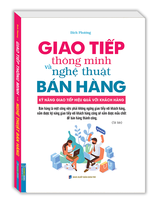 giao tiếp thông minh và nghệ thuật bán hàng (tái bản 2022) - Ảnh 2
