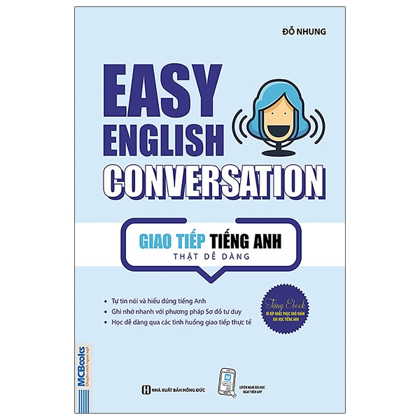 giao tiếp tiếng anh thật dễ dàng - easy english conversation (tái bản 2020)