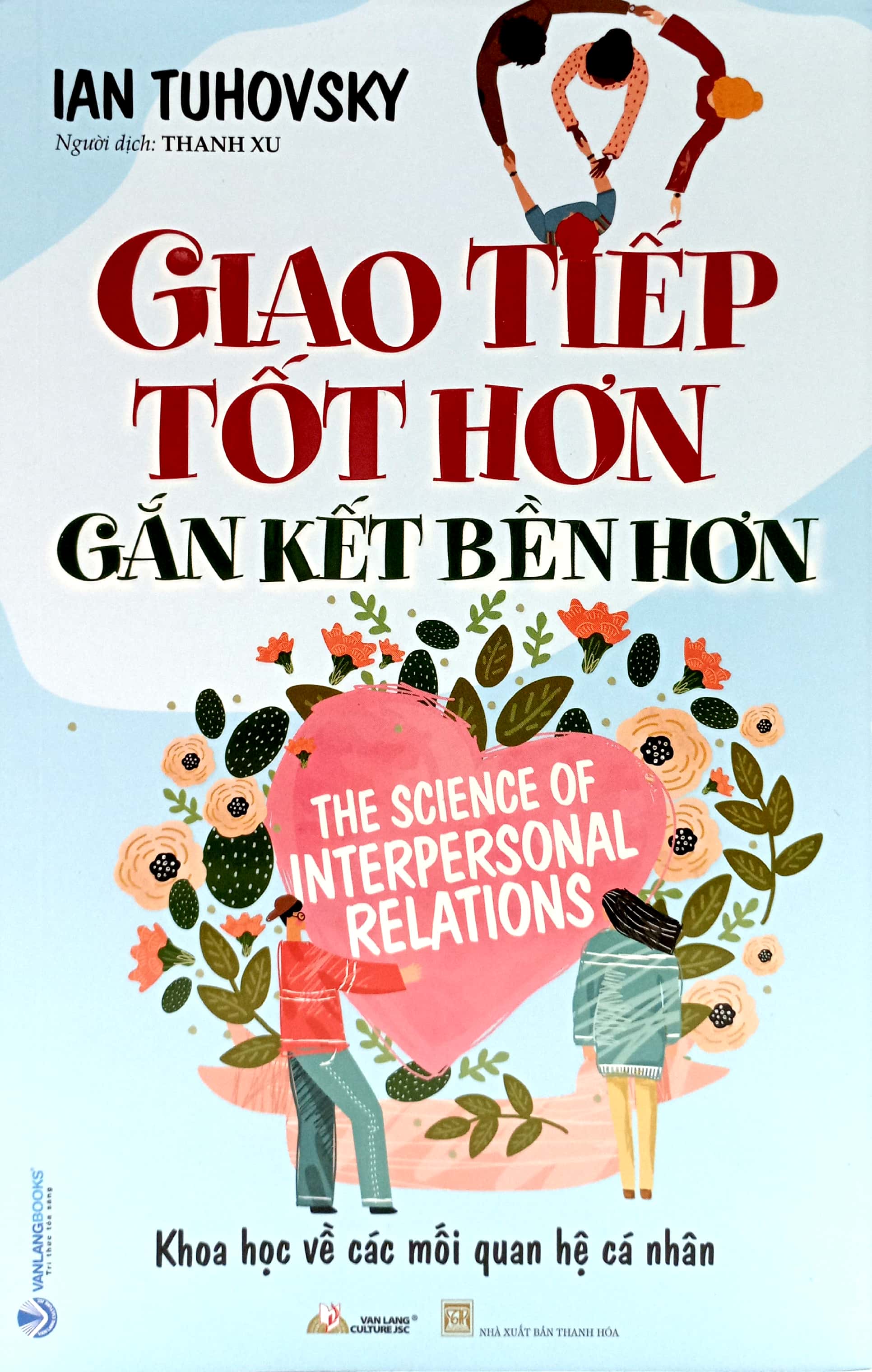 giao tiếp tốt hơn gắn kết bền lâu - Ảnh 2