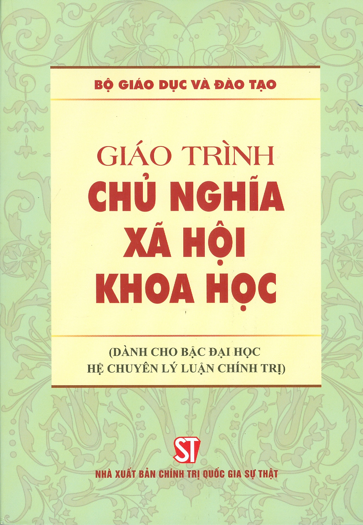 Giáo Trình Chủ Nghĩa Xã Hội Khoa Học (Dành Cho Bậc Đại Học Hệ Chuyên Lý Luận Chính Trị) - Ảnh 2